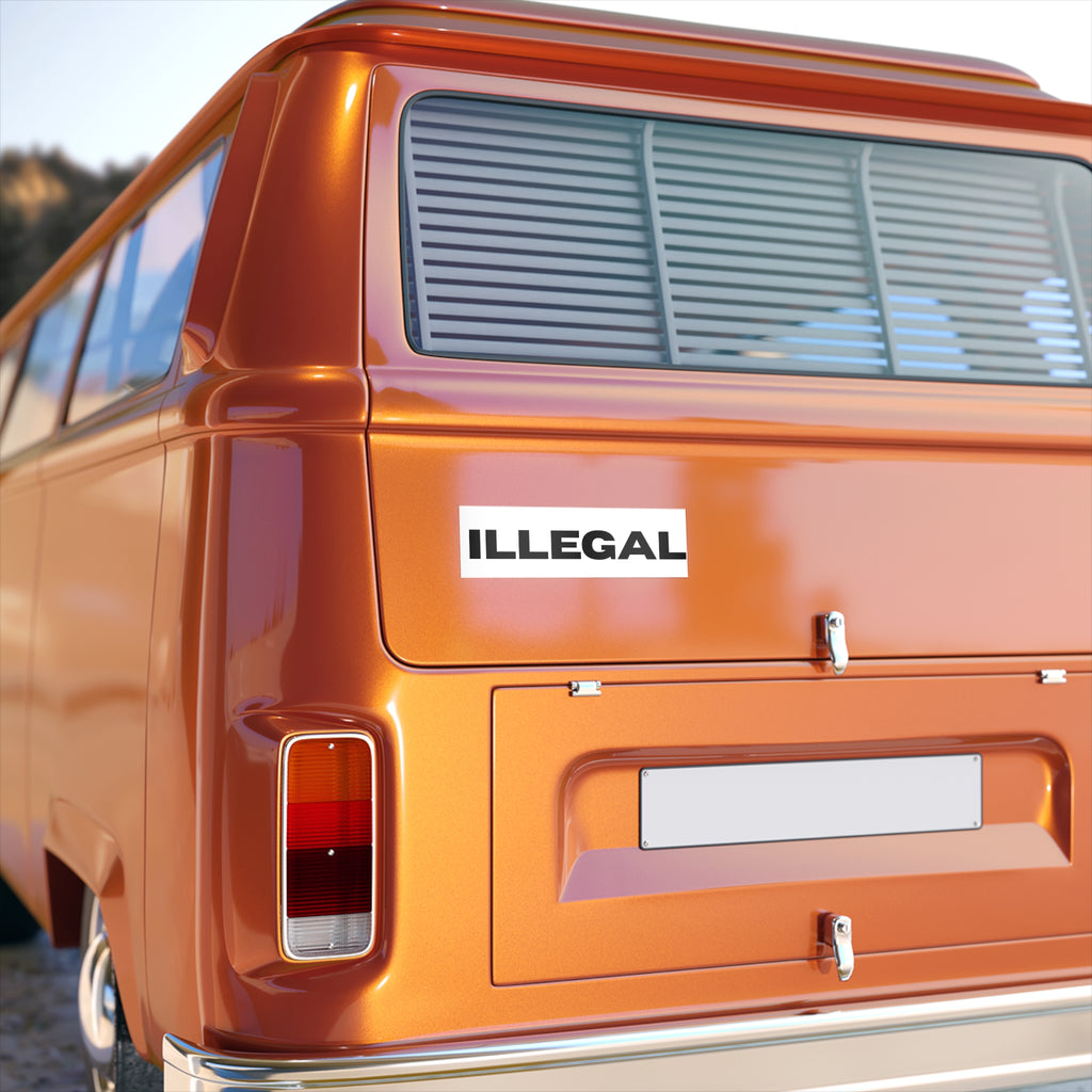 ILLEGAL Bumper Sticker