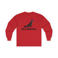 ILLEGAL Long Sleeve Unisex Ultra Cotton Long Sleeve Tee