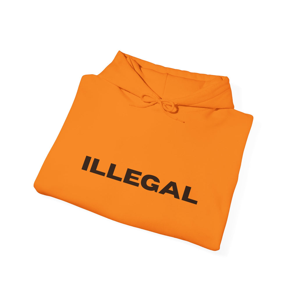 ILLEGAL Hoodie