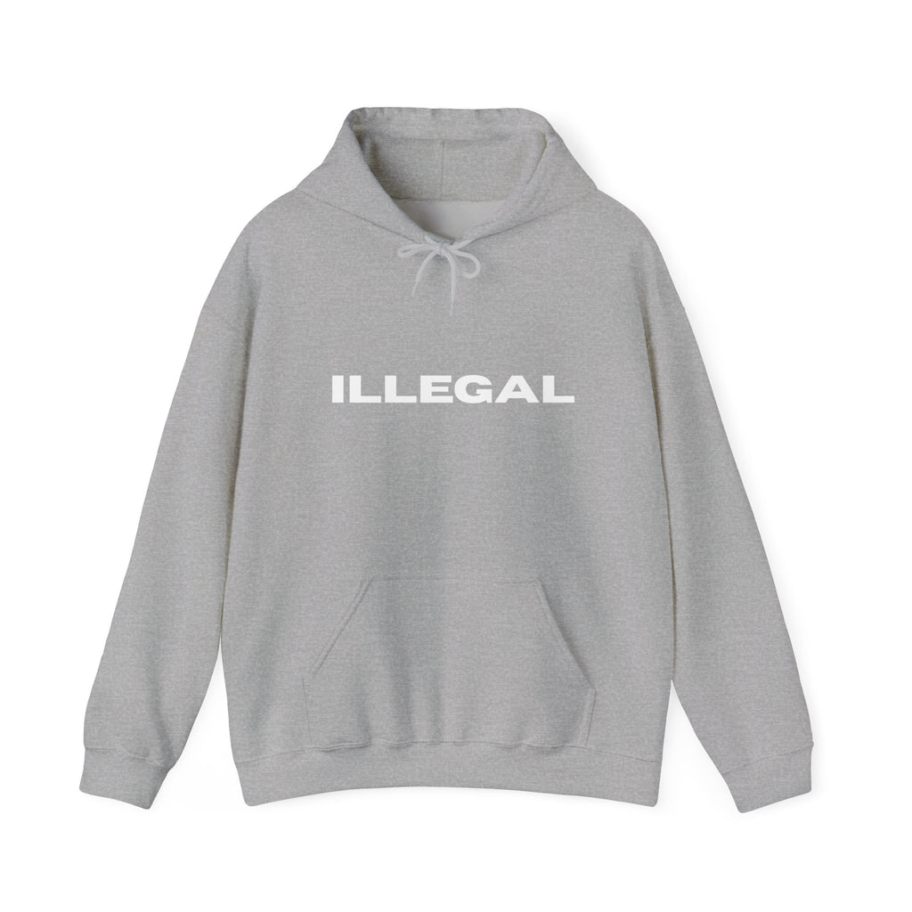ILLEGAL Hoodie
